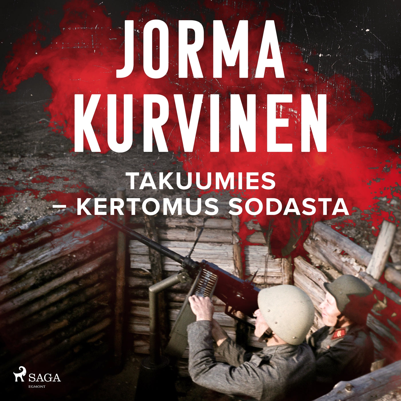 Takuumies – Kertomus sodasta – Ljudbok