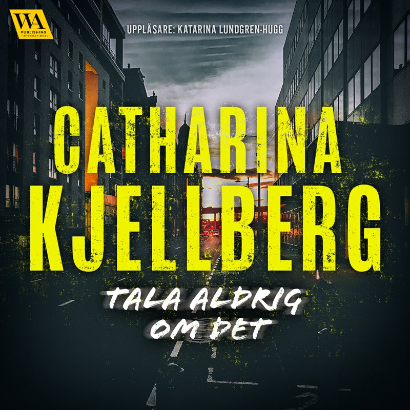 Tala aldrig om det – Ljudbok