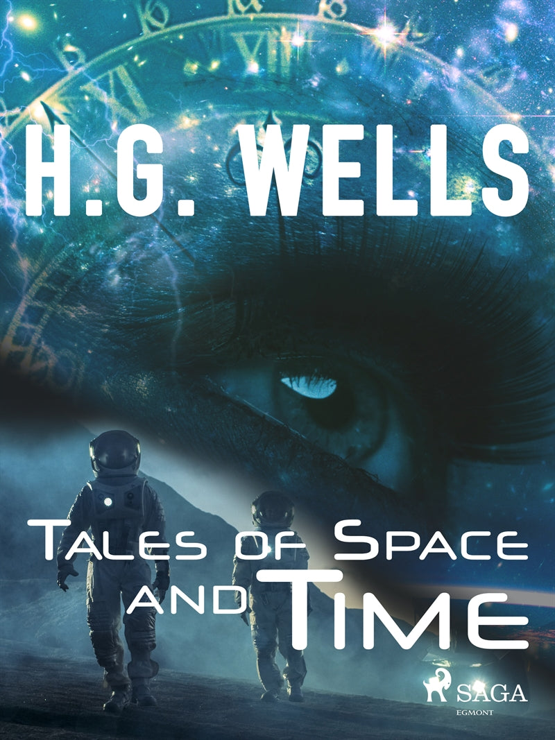 Tales of Space and Time – E-bok