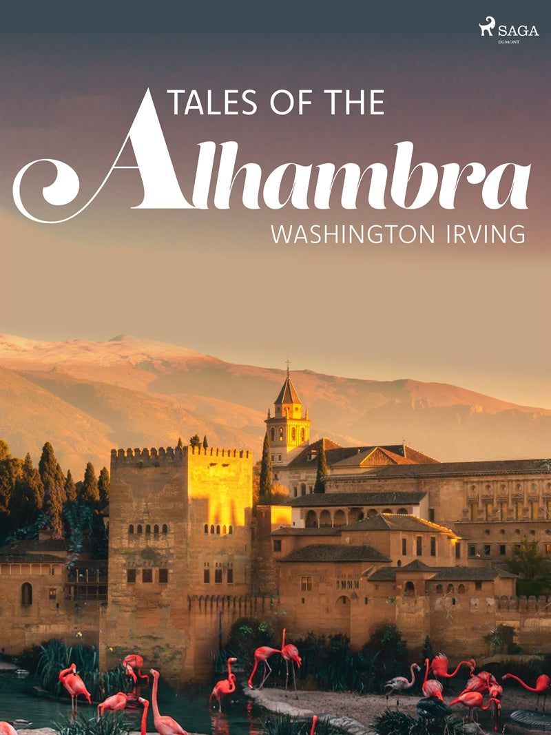 Tales of the Alhambra – E-bok