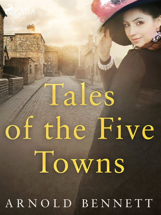 Tales of the Five Towns – E-bok