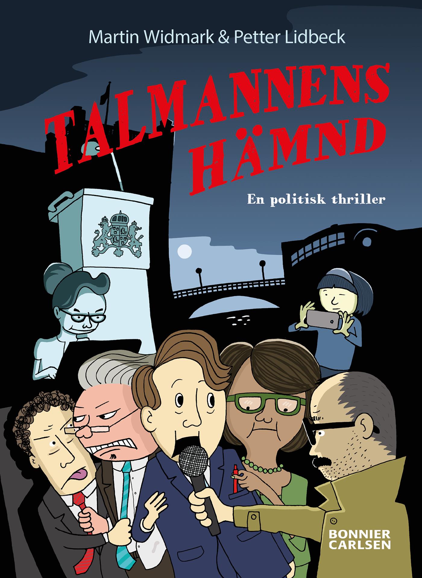 Talmannens hämnd : en politisk thriller – E-bok