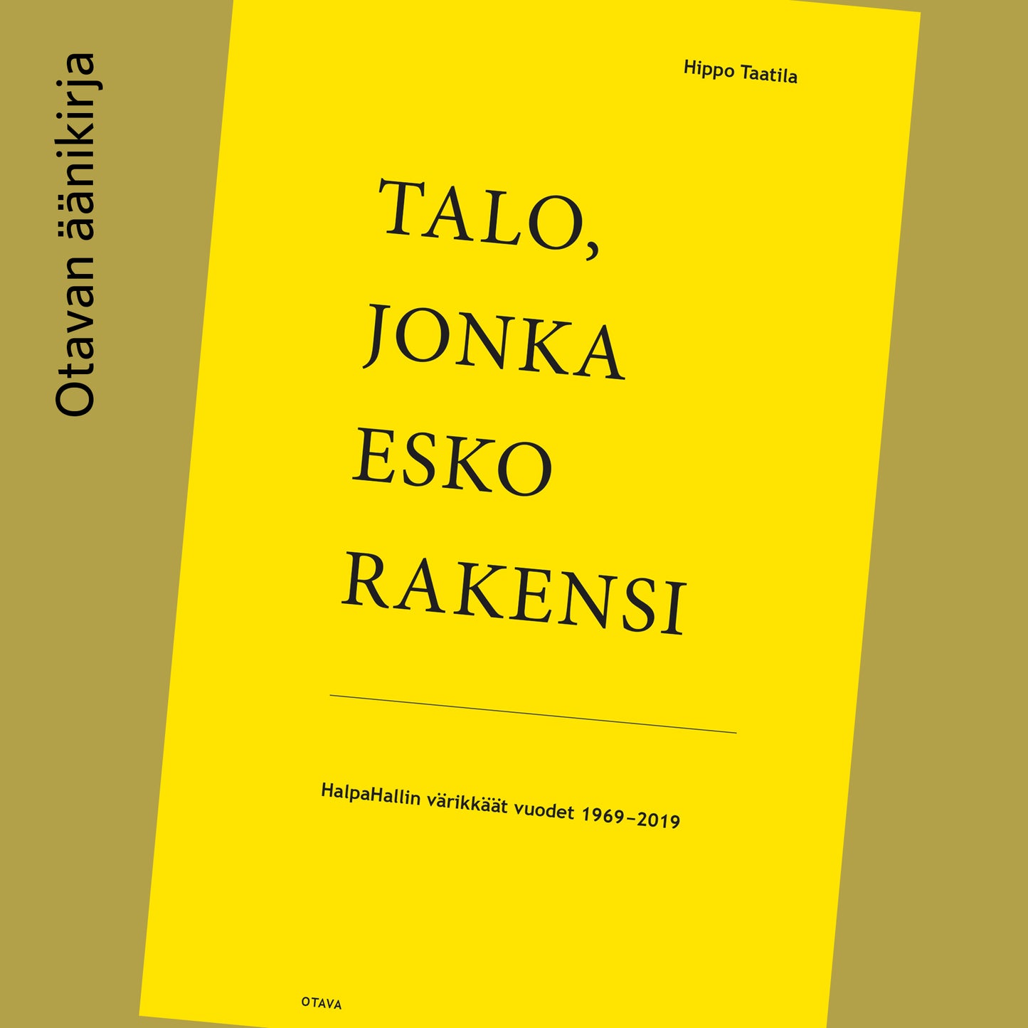 Talo, jonka Esko rakensi – Ljudbok
