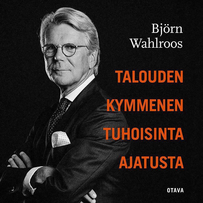 Talouden kymmenen tuhoisinta ajatusta – Ljudbok