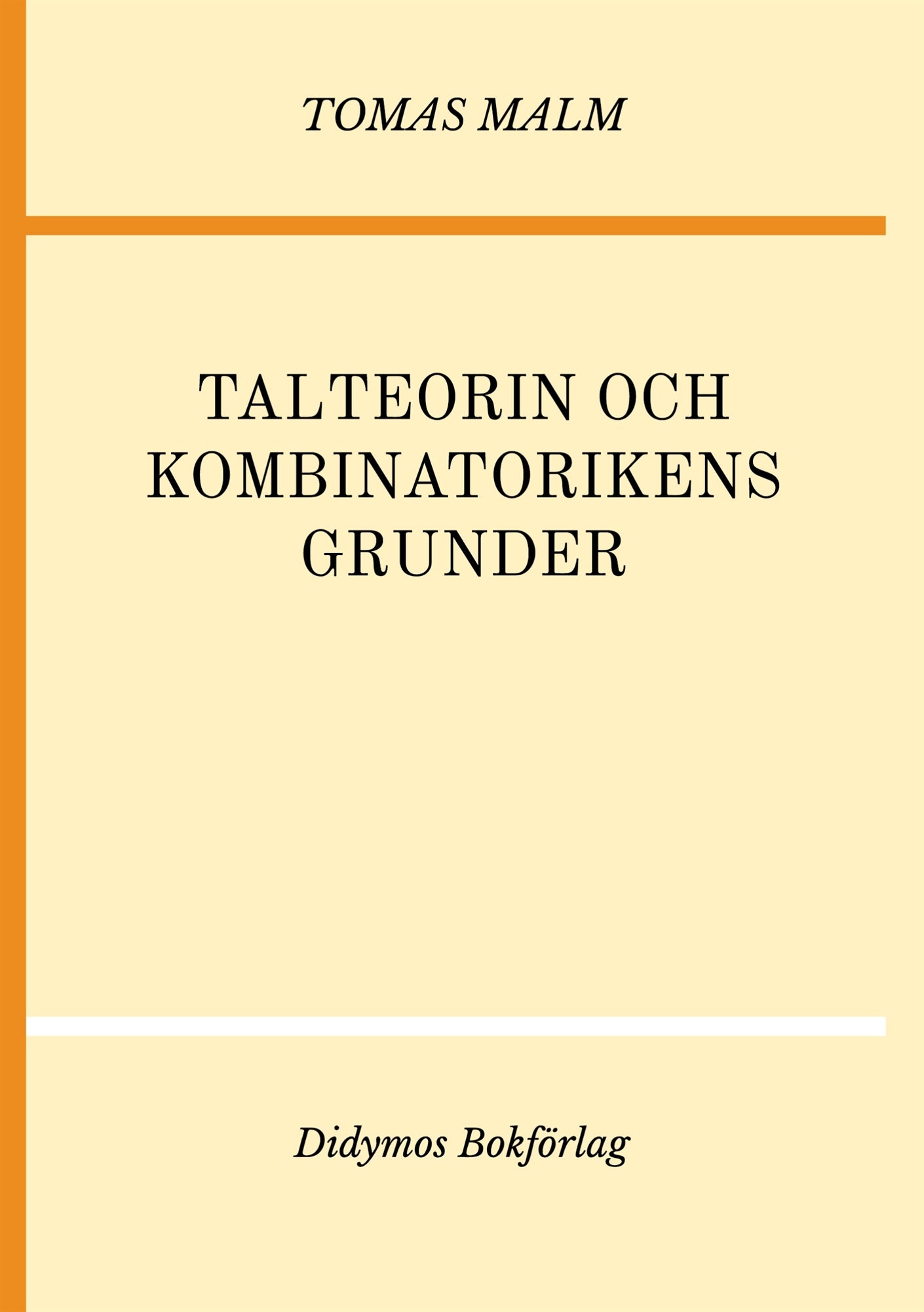 Talteorin och kombinatorikens grunder: Portfölj II av Den första matematiken – E-bok