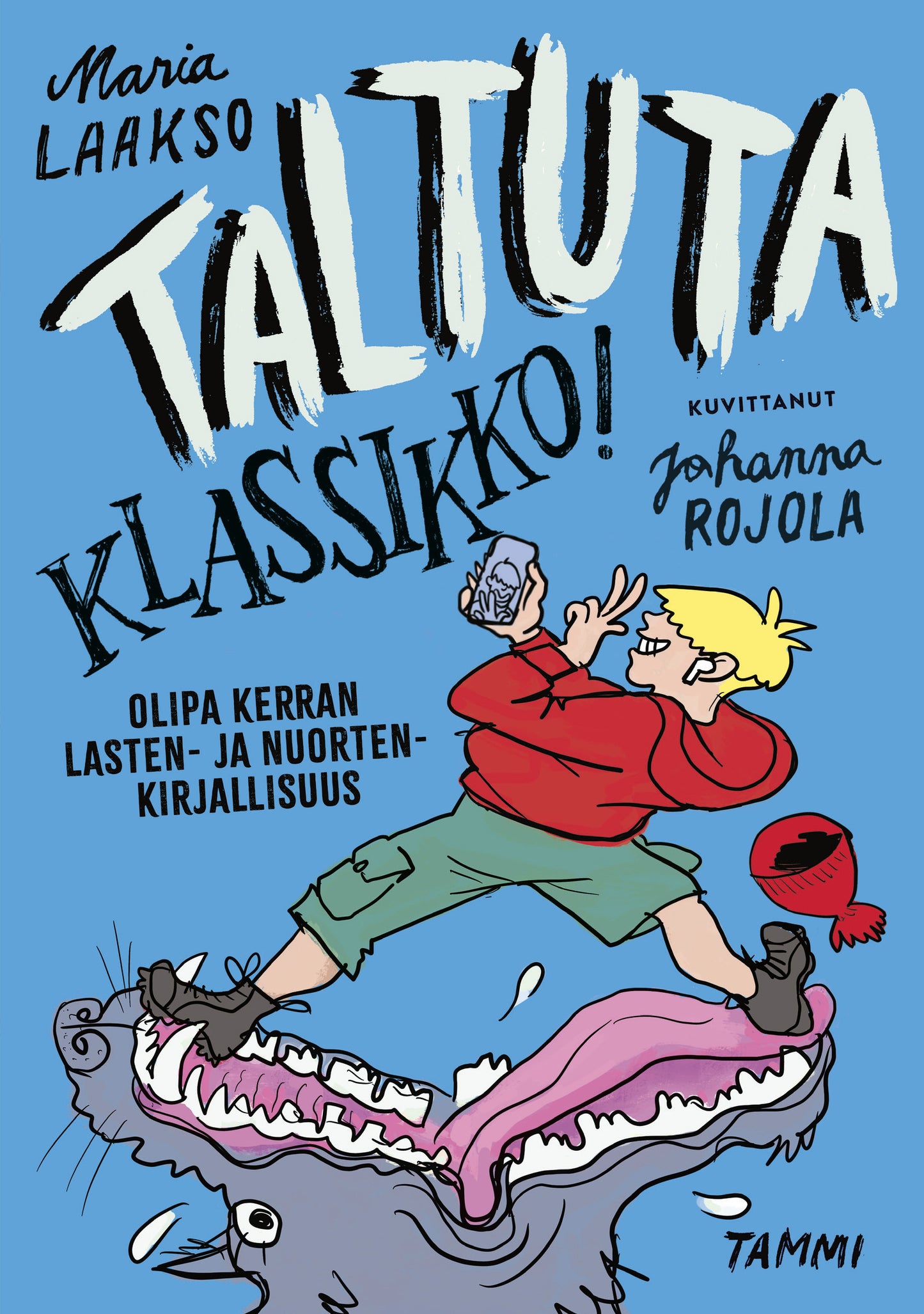 Taltuta klassikko! Olipa kerran lasten- ja nuortenkirjallisuus – E-bok