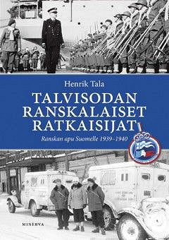 Talvisodan ranskalaiset ratkaisijat – E-bok