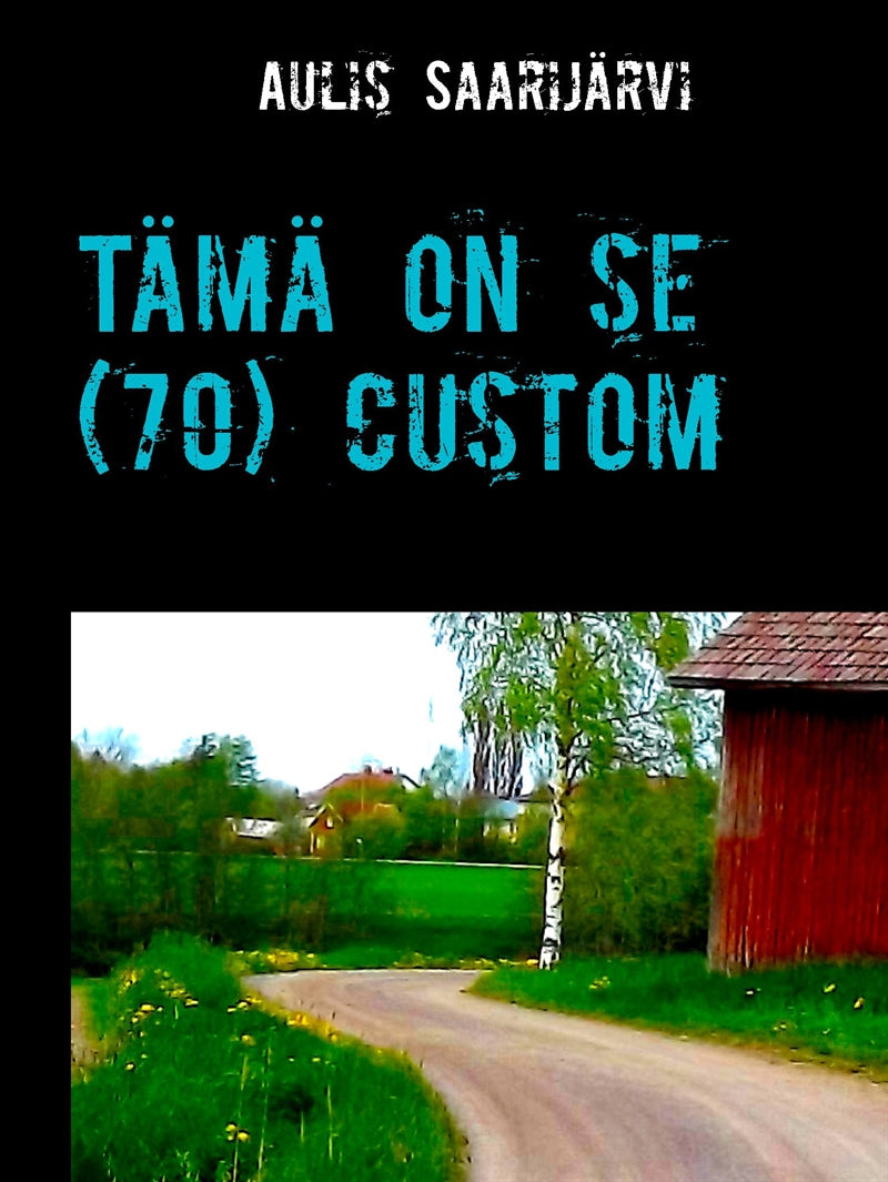 Tämä on se (70) custom – E-bok