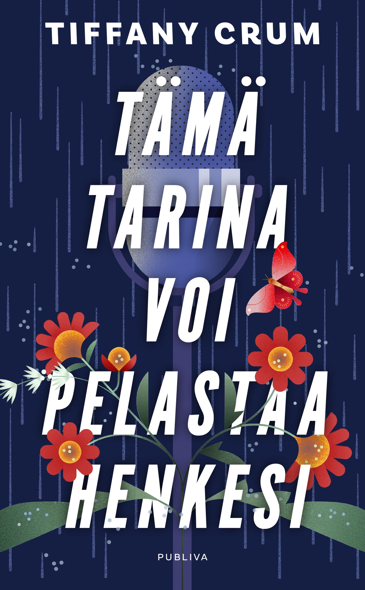 Tämä tarina voi pelastaa henkesi – E-bok