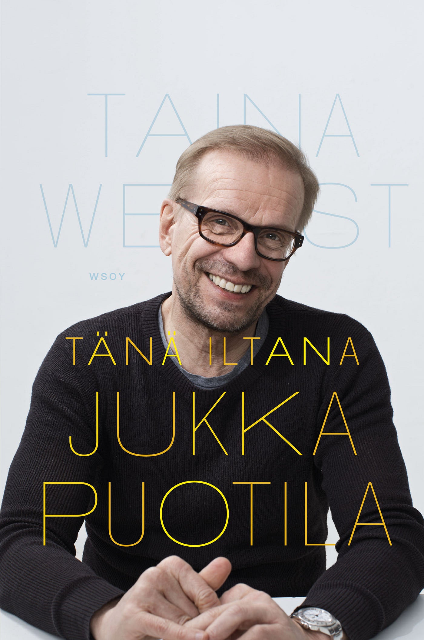 Tänä iltana Jukka Puotila – E-bok