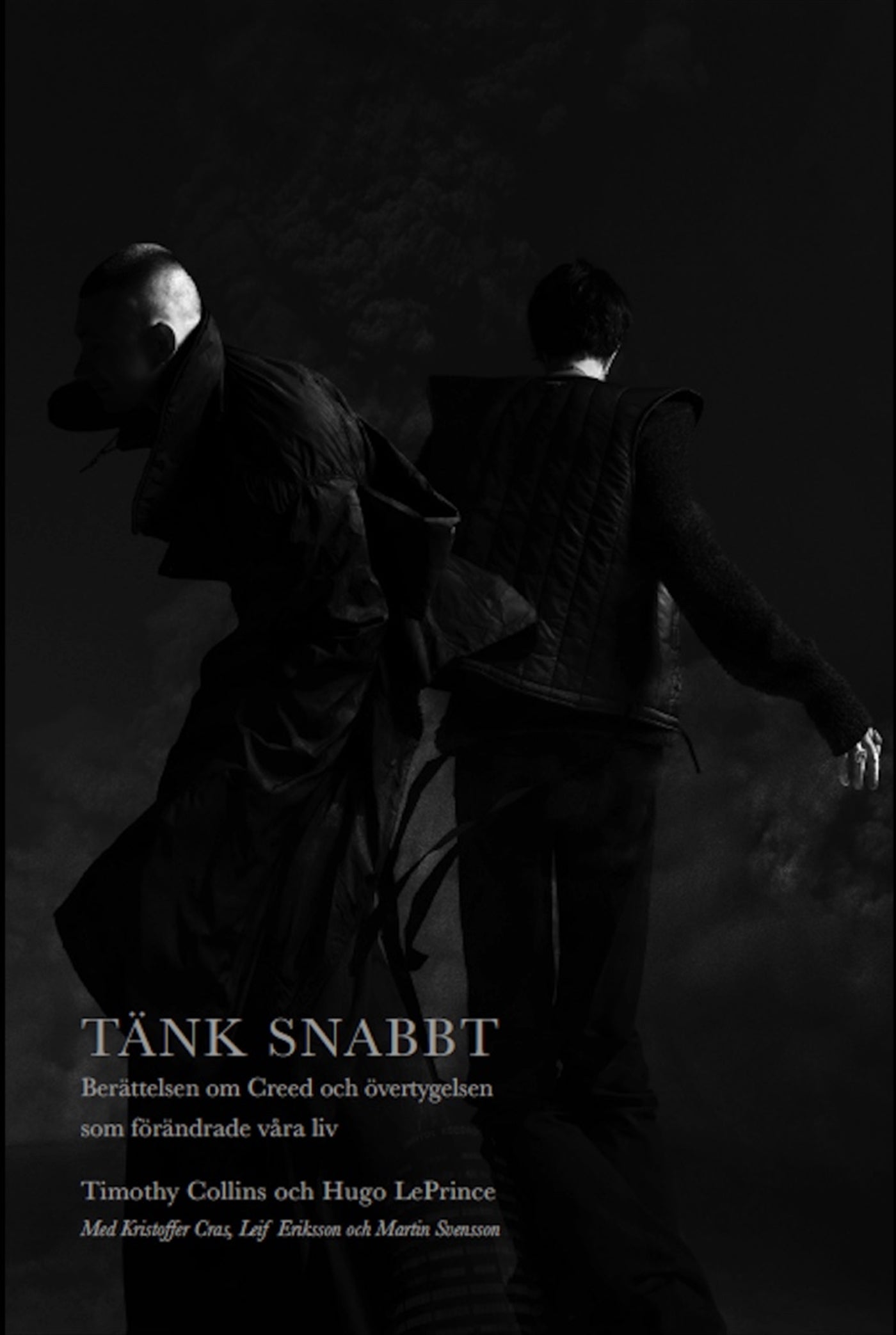 Tänk snabbt : Berättelsen om Creed och övertygelsen som förändrade våra liv – E-bok