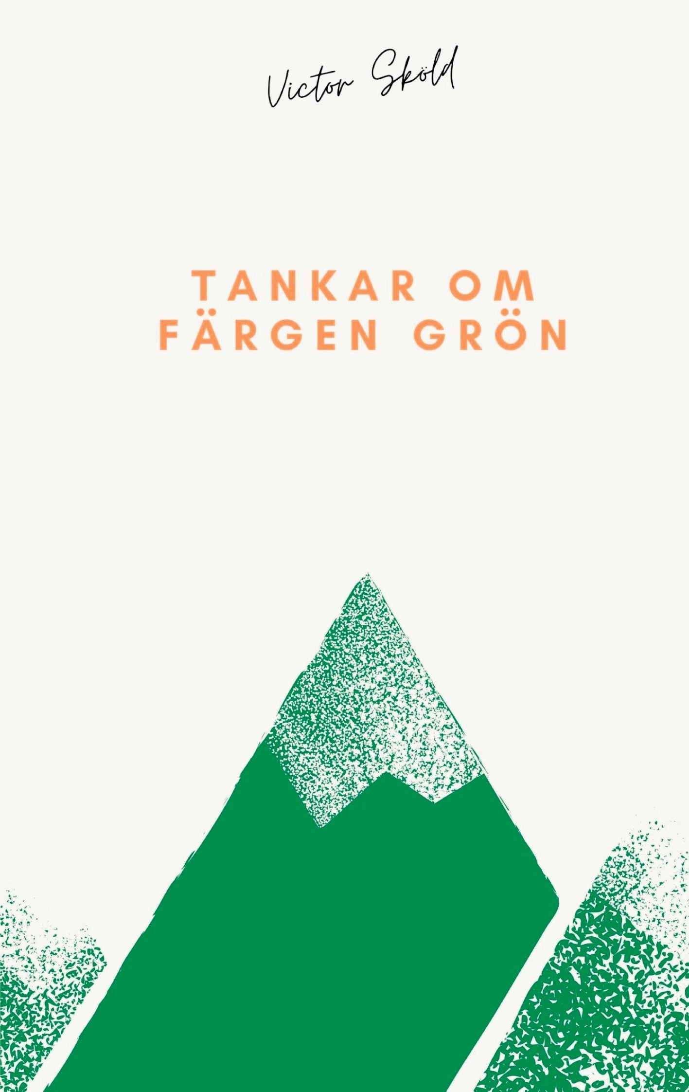Tankar om färgen grön – E-bok