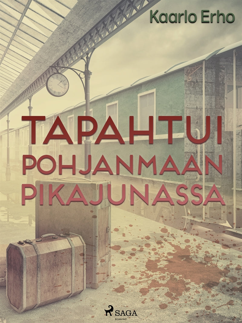 Tapahtui Pohjanmaan pikajunassa – E-bok
