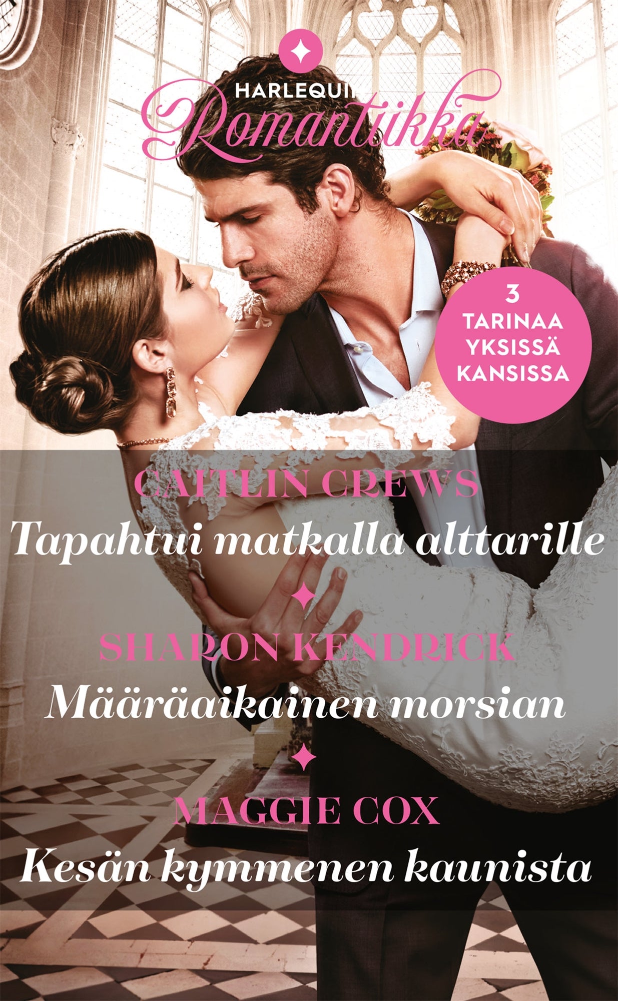 Tapahtui matkalla alttarille / Määräaikainen morsian / Kesän kymmenen kaunista – E-bok