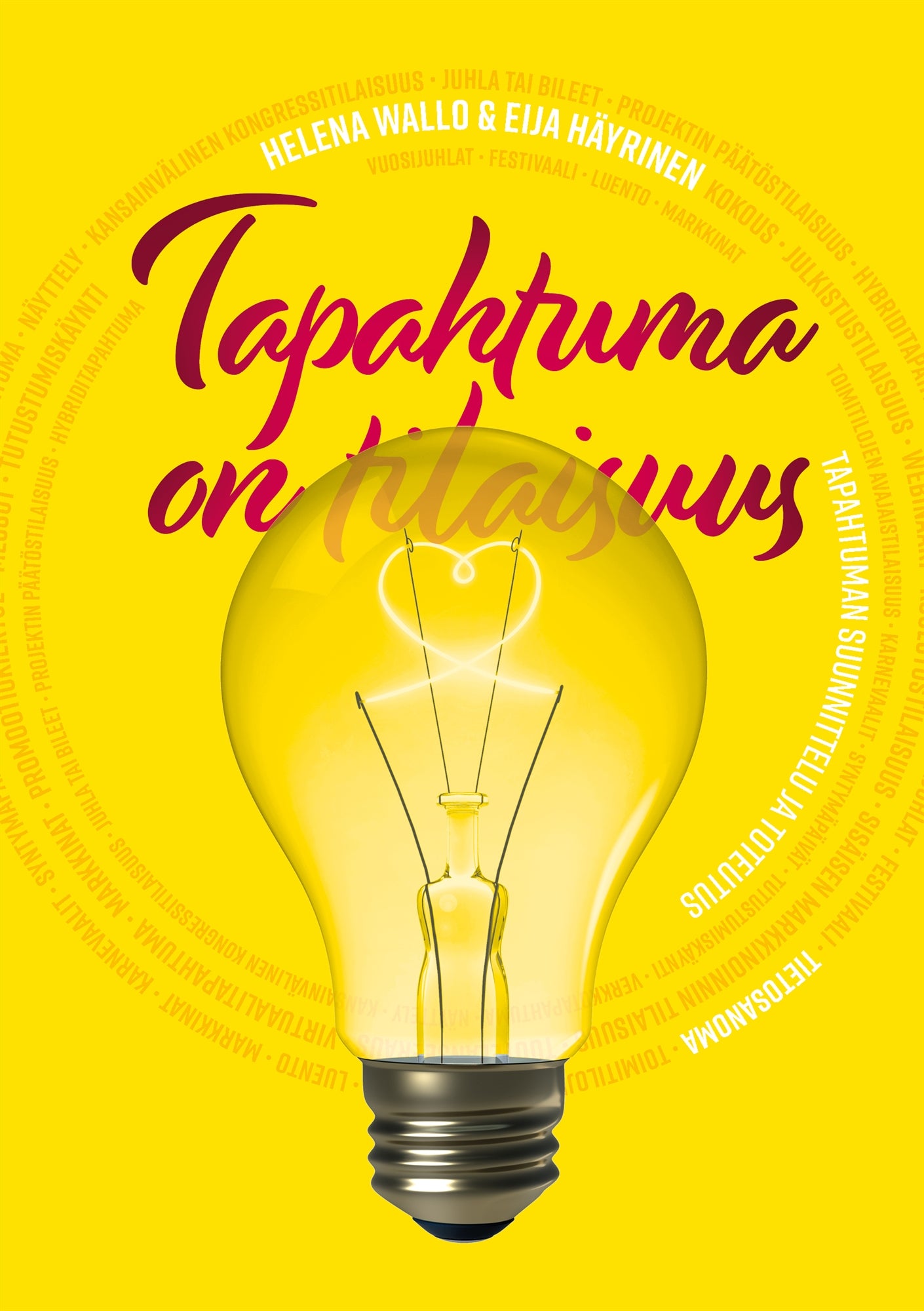 Tapahtuma on tilaisuus – E-bok