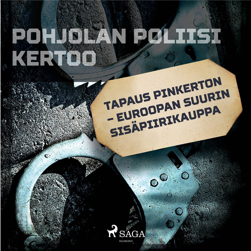 Tapaus Pinkerton – Euroopan suurin sisäpiirikauppa – Ljudbok