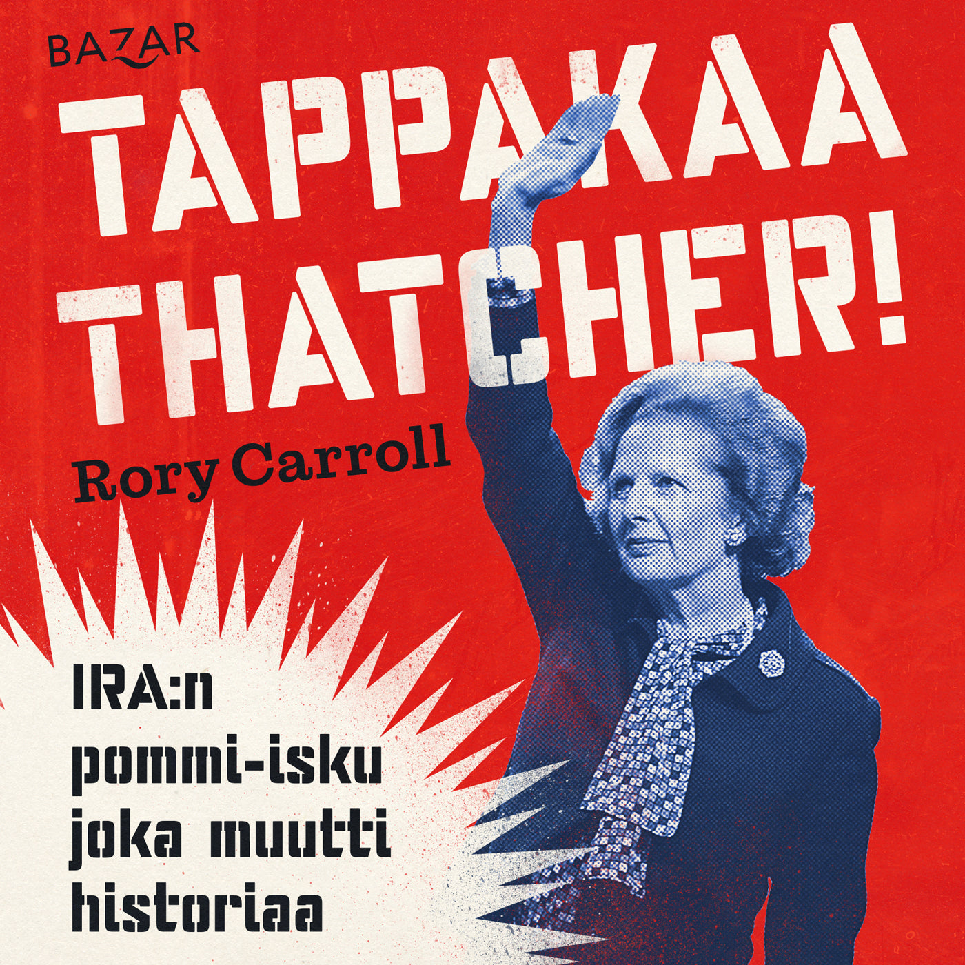 Tappakaa Thatcher! – Ljudbok
