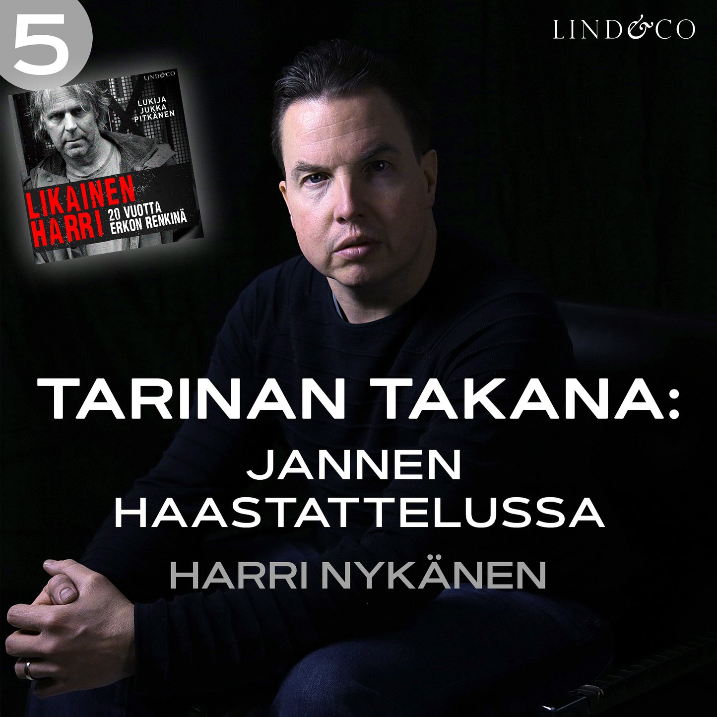 Tarinan takana: Jannen haastattelussa Harri Nykänen – Ljudbok