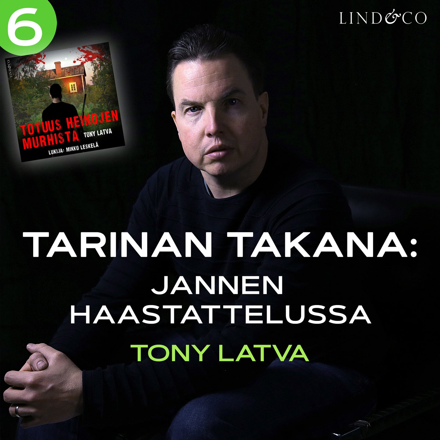 Tarinan takana: Jannen haastattelussa Tony Latva – Ljudbok