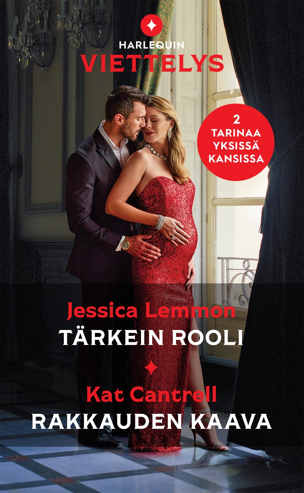 Tärkein rooli / Rakkauden kaava – E-bok