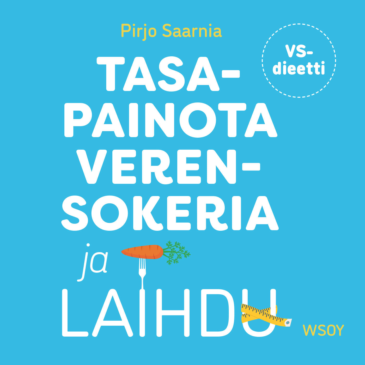 Tasapainota verensokeria ja laihdu – Ljudbok