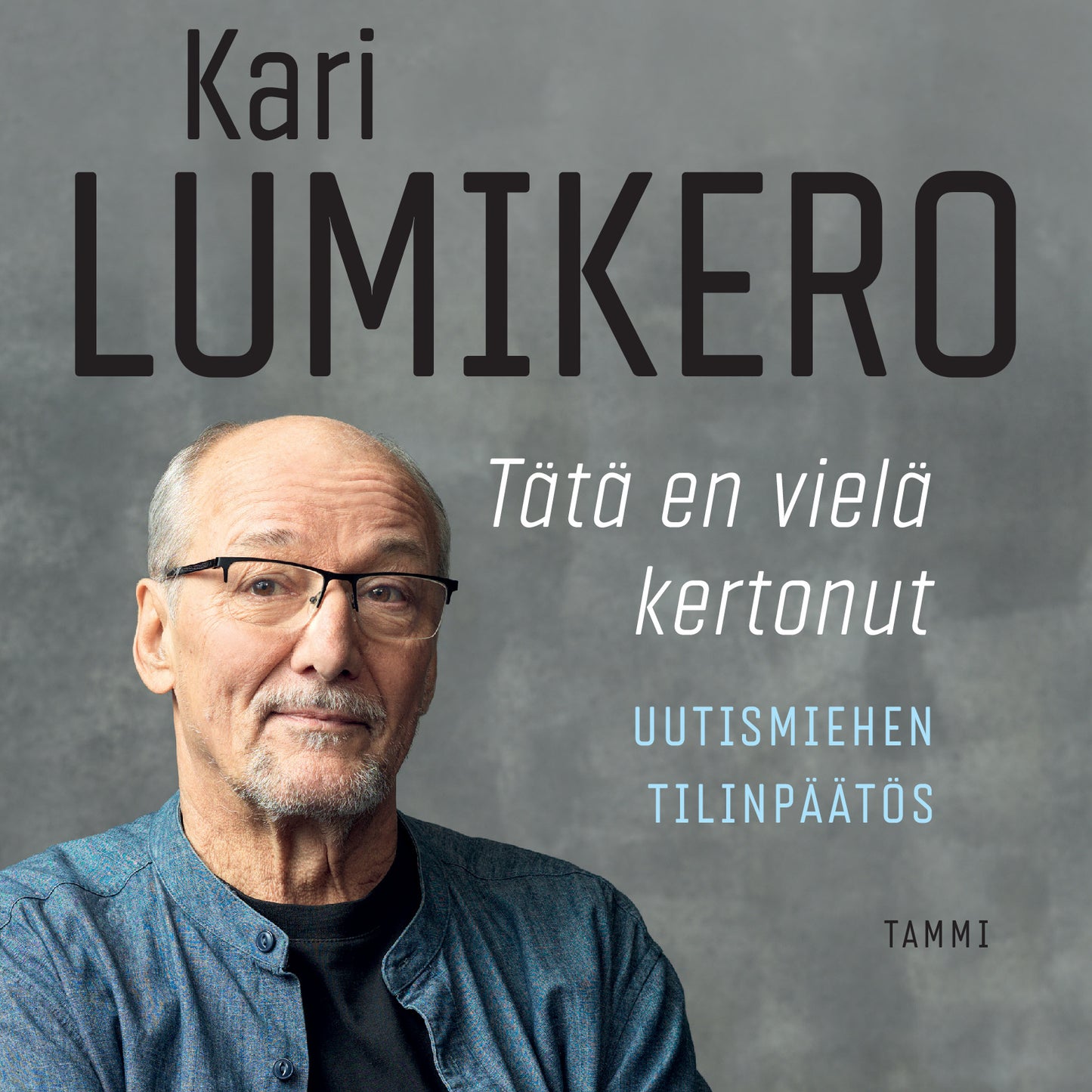 Tätä en vielä kertonut – Ljudbok