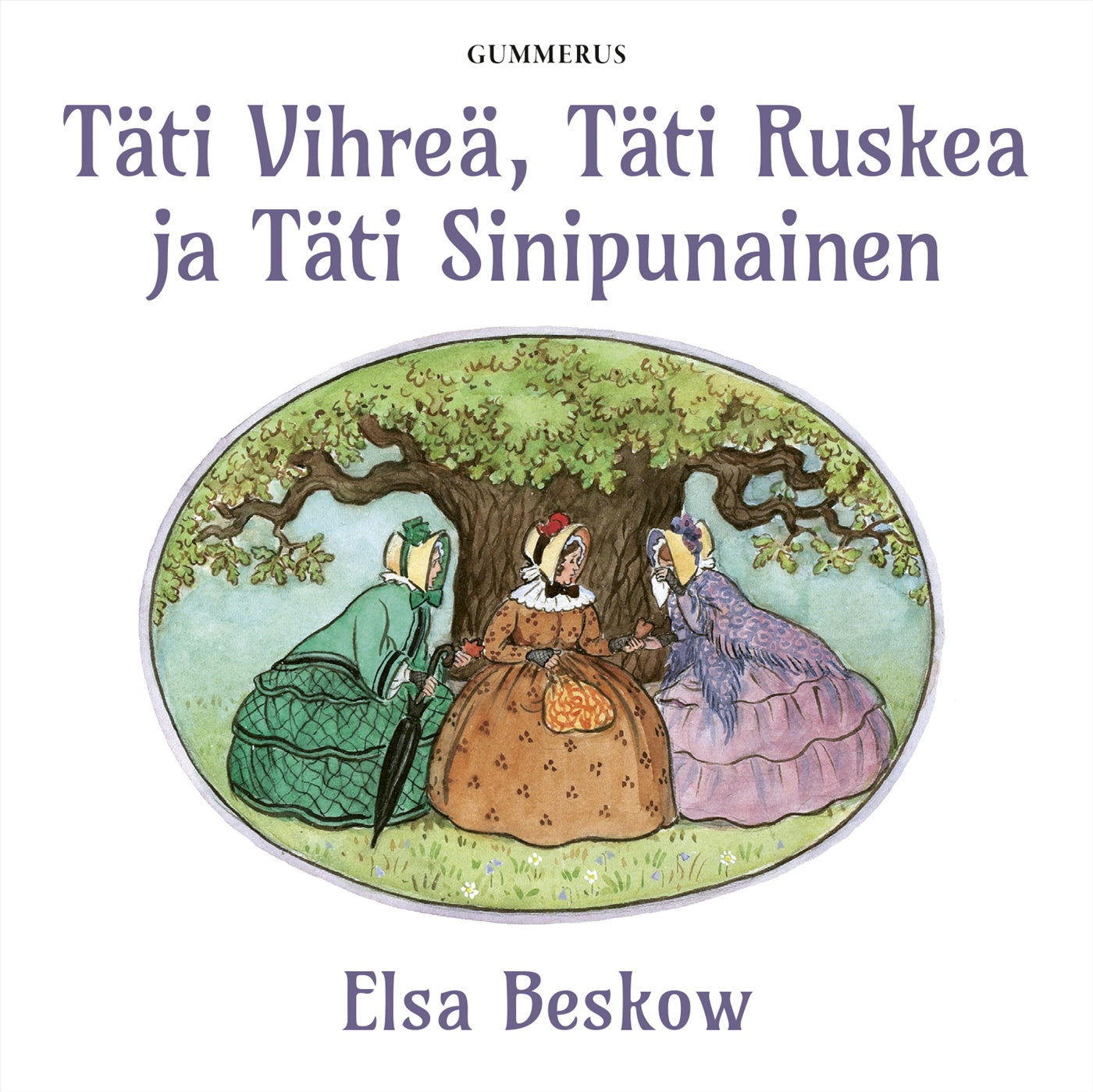 Täti Vihreä, Täti Ruskea ja Täti Sinipunainen – Ljudbok