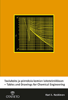 Taulukoita ja piirroksia kemian laitetekniikkaan - Tables and Drawings for Chemical Engineering – E-bok