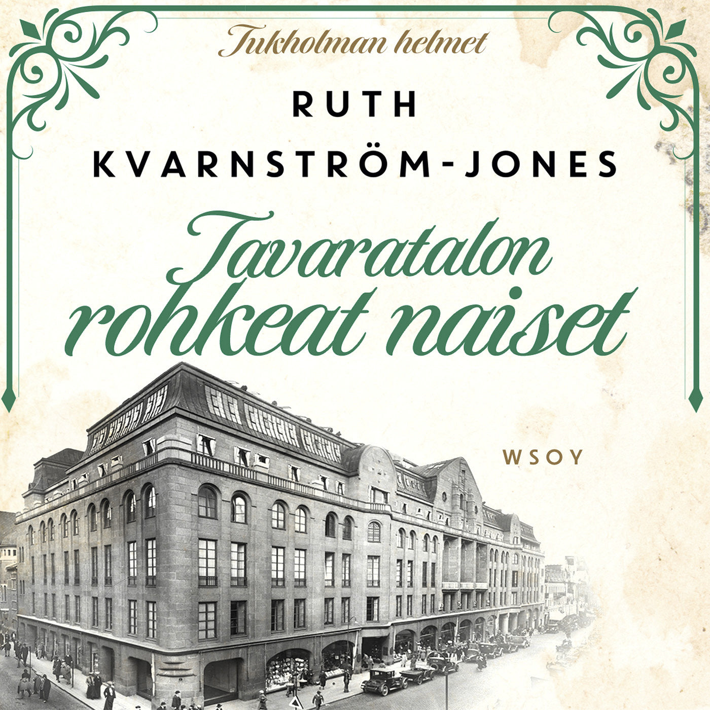 Tavaratalon rohkeat naiset – Ljudbok