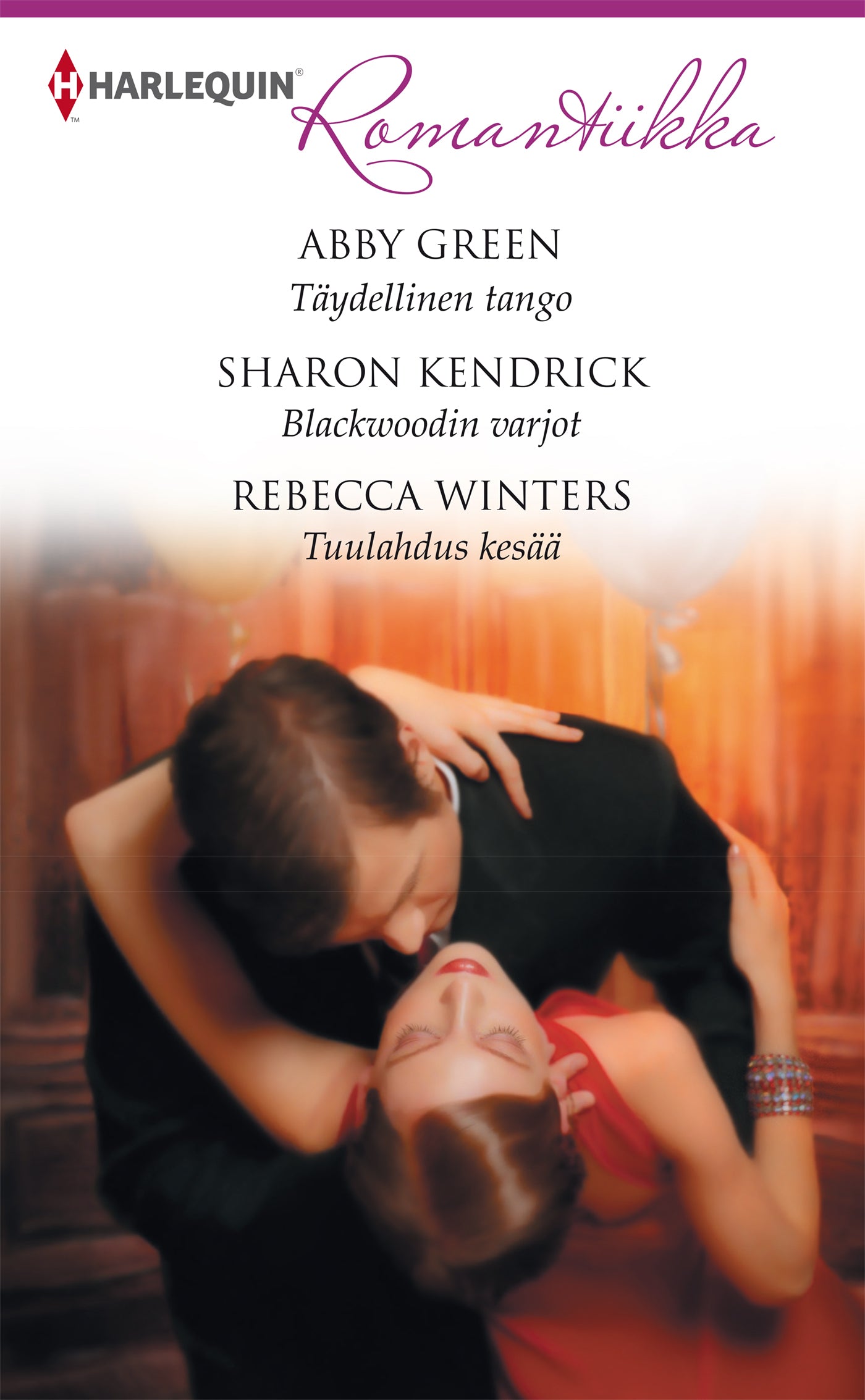 Täydellinen tango / Blackwoodin varjot / Tuulahdus kesää – E-bok