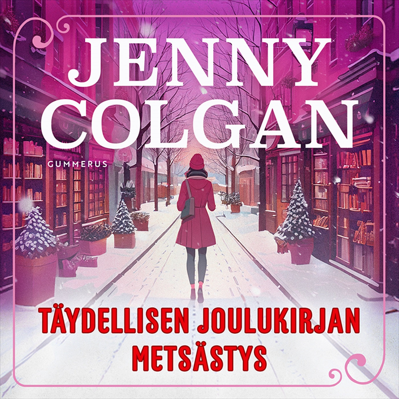 Täydellisen joulukirjan metsästys – Ljudbok
