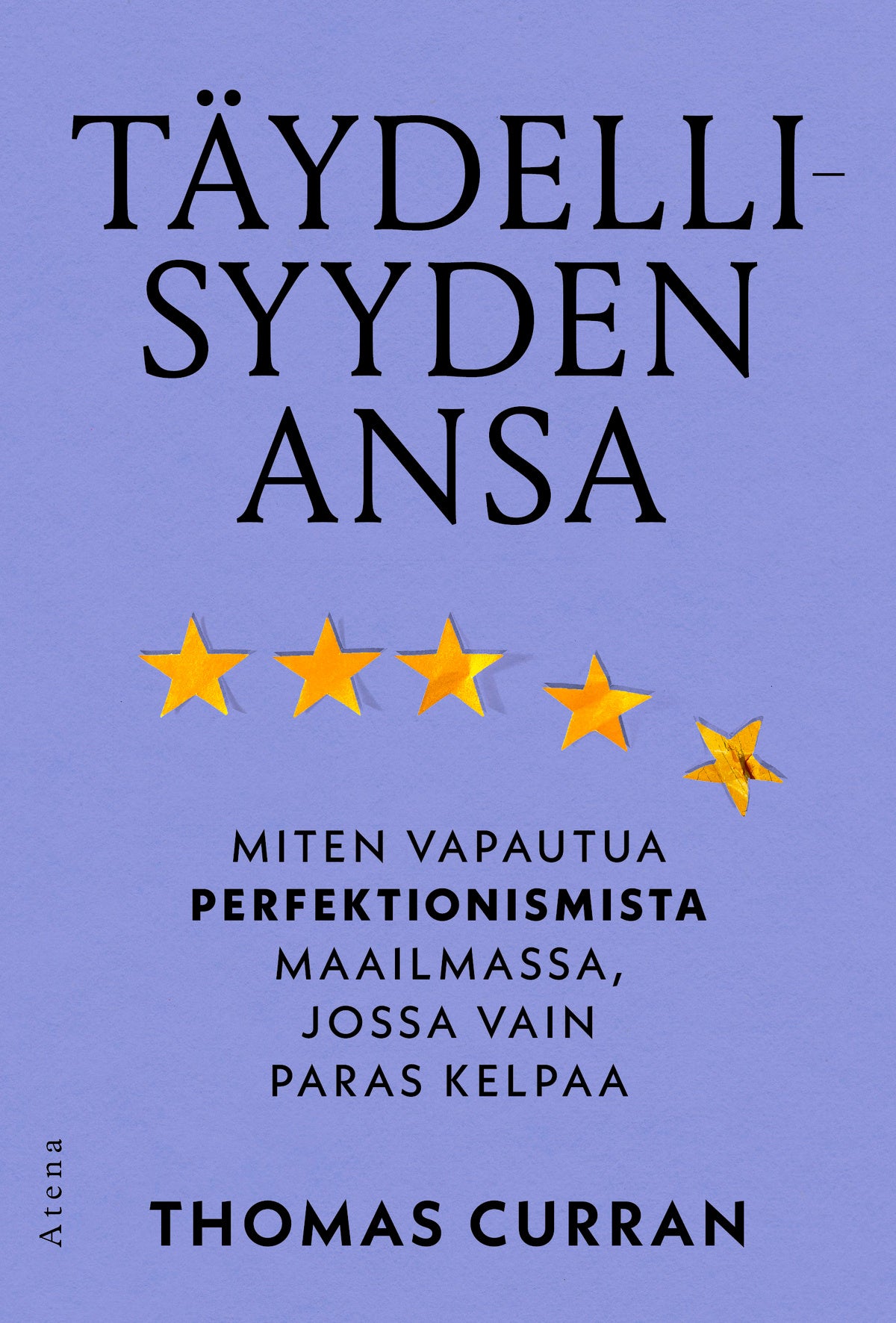 Täydellisyyden ansa – E-bok