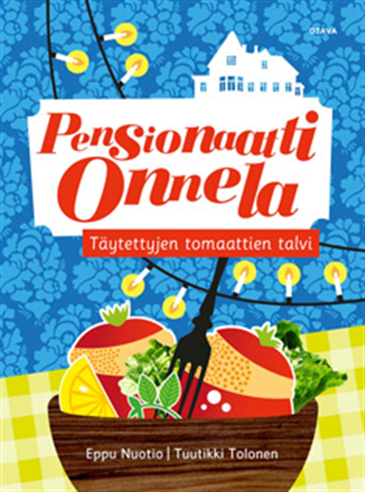 Täytettyjen tomaattien talvi – E-bok