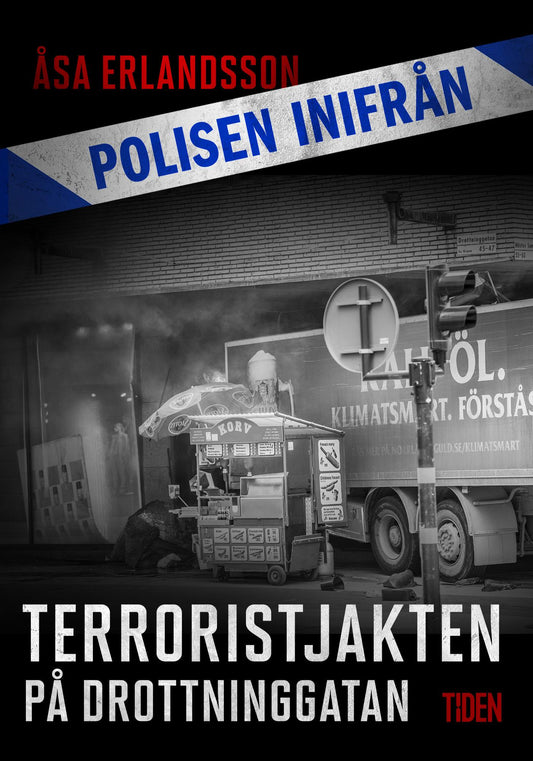 Terroristjakten på Drottninggatan – E-bok