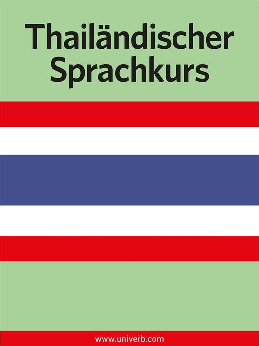 Thailändischer Sprachkurs – E-bok