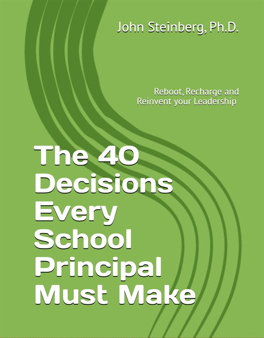 The 40 Decisions Every School Principal Needs to Make – E-bok