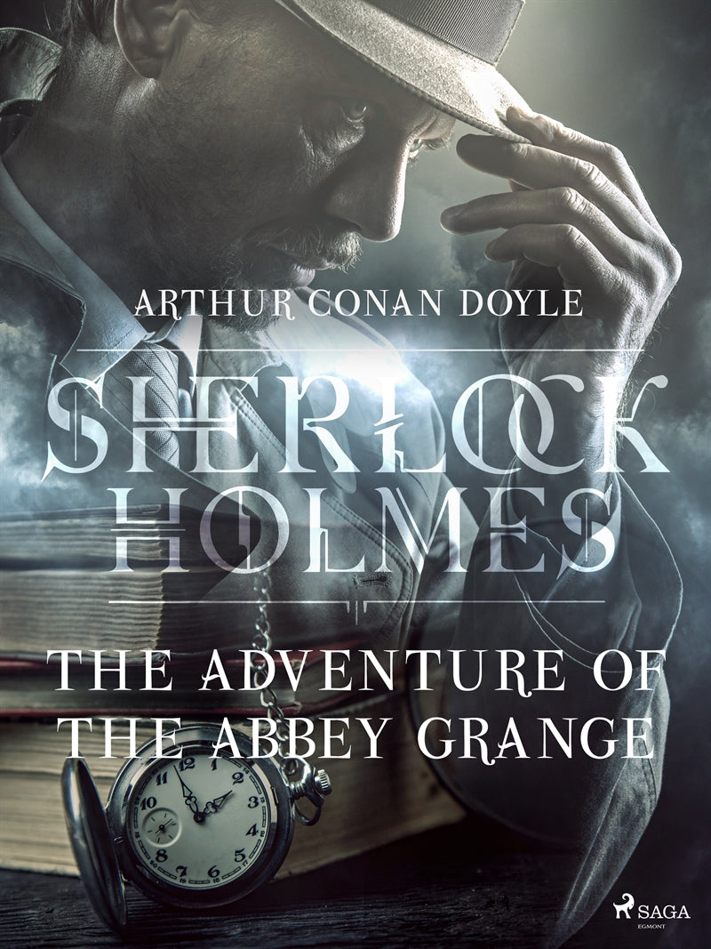 The Adventure of the Abbey Grange – E-bok