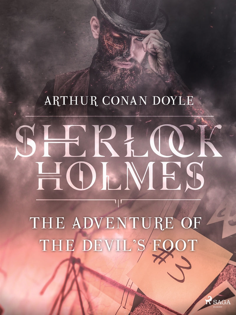 The Adventure of the Devil's Foot – E-bok