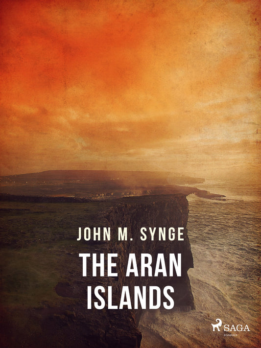 The Aran Islands – E-bok