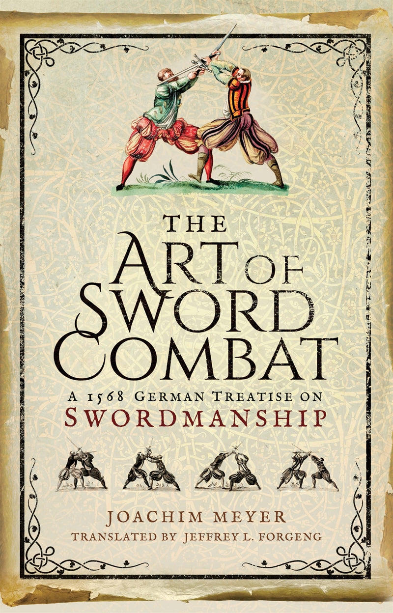 The Art of Sword Combat – E-bok