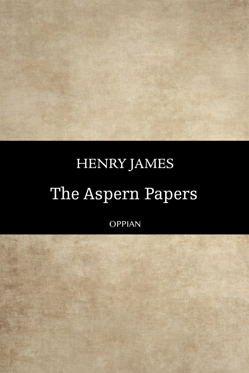 The Aspern Papers – E-bok