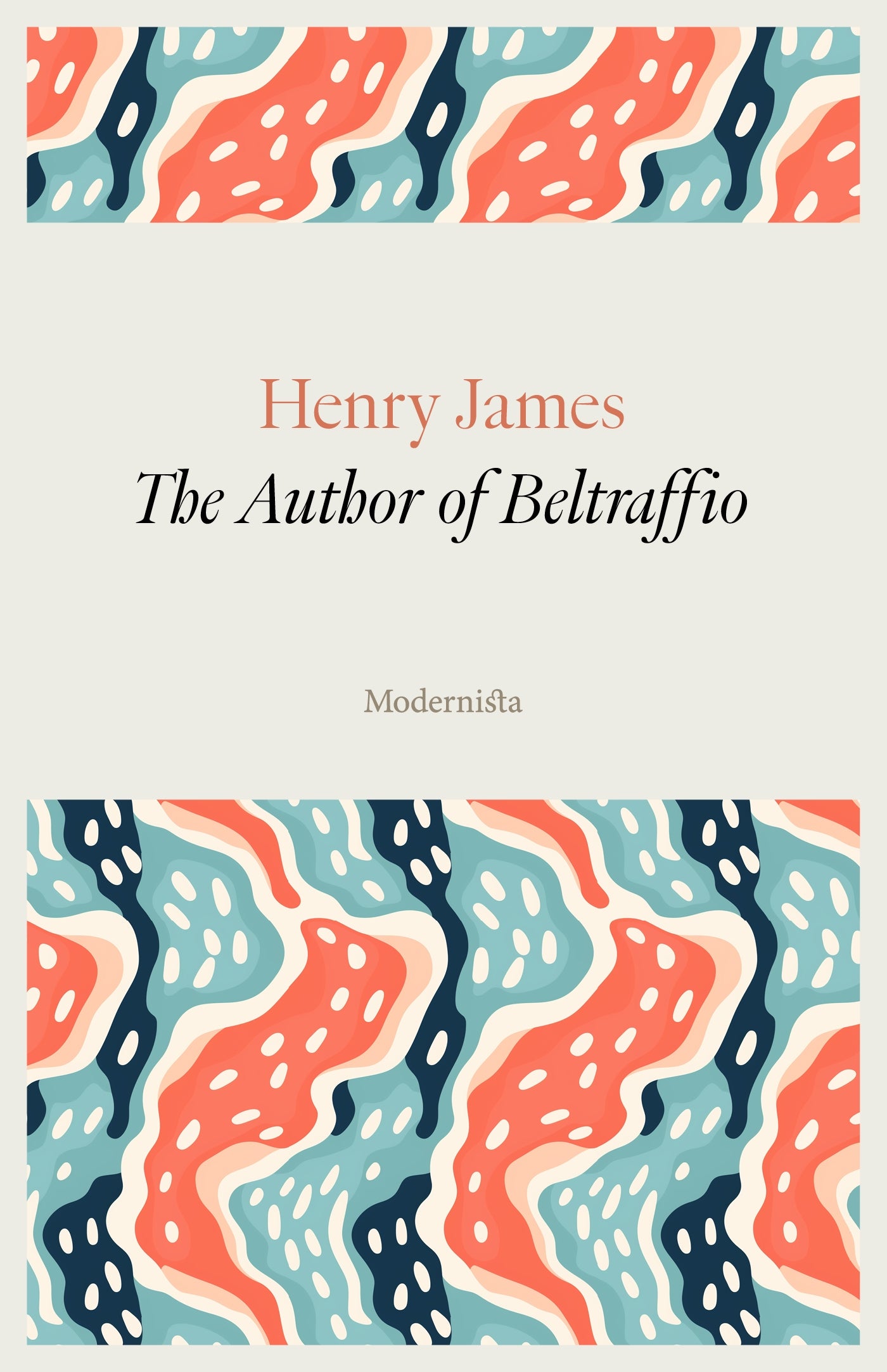 The Author of Beltraffio – E-bok