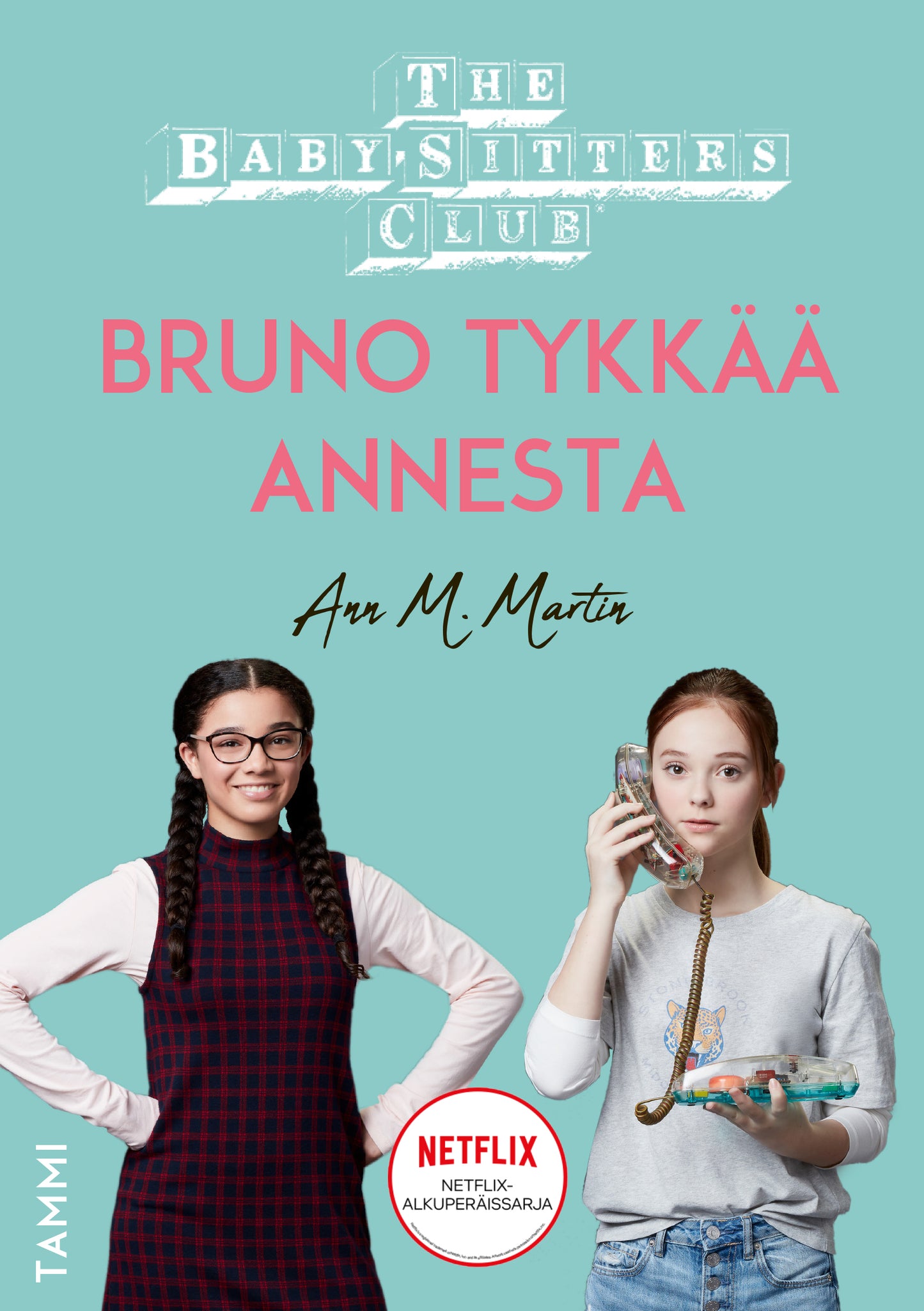 The Baby-Sitters Club. Bruno tykkää Annesta – E-bok