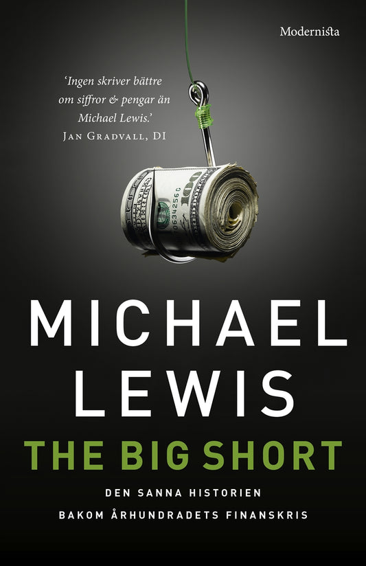 The Big Short: Den sanna historien bakom århundradets finanskris – E-bok