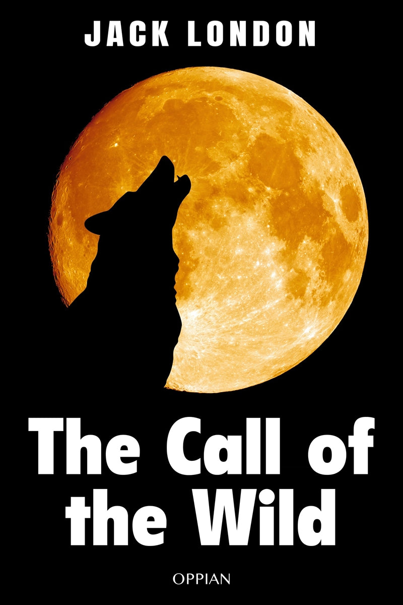 The Call of the Wild – E-bok