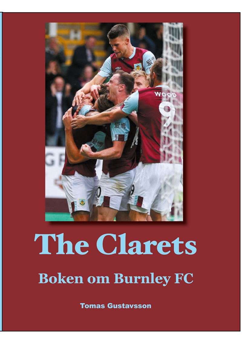 The Clarets: Boken om Burnley FC – E-bok