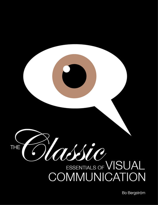 The Classic Essentials of Visual Communicationn – E-bok