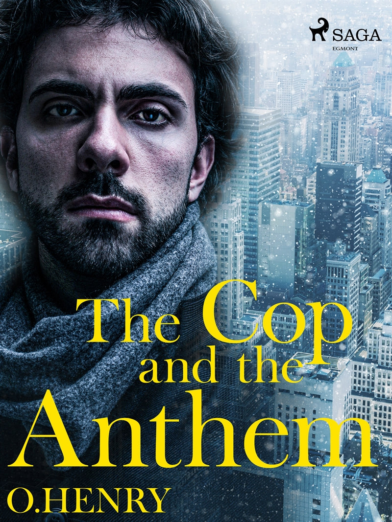 The Cop and the Anthem – E-bok