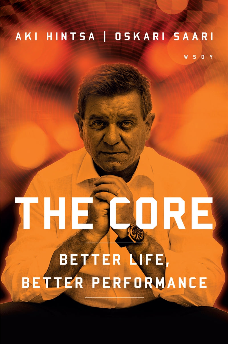 The Core - Better Life, Better Performance – E-bok
