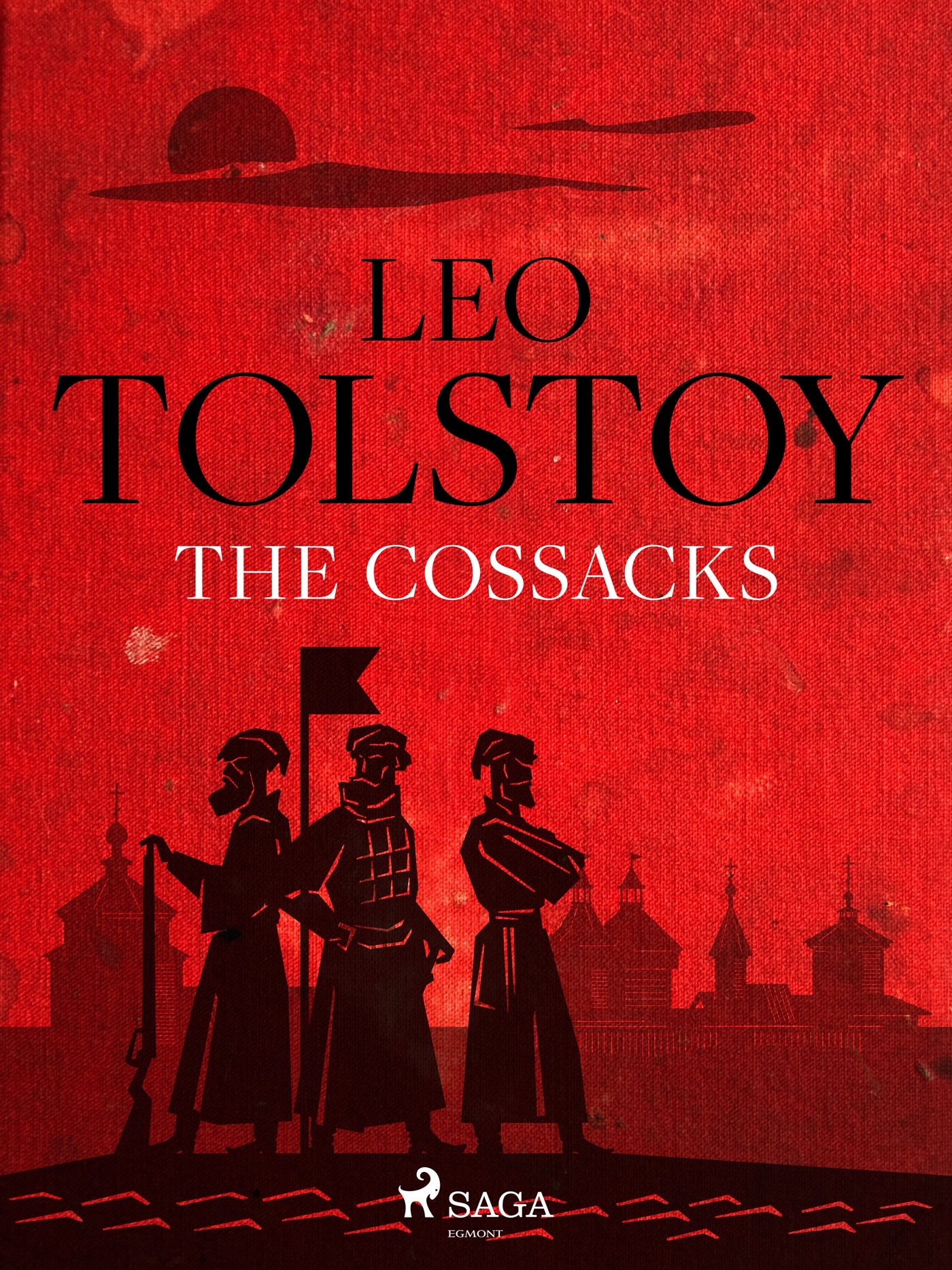 The Cossacks – E-bok